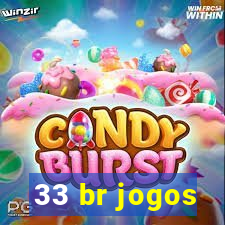 33 br jogos